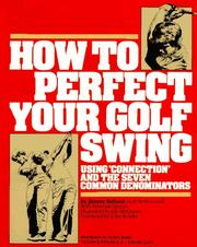 How to perfect your golf swing by Jimmy Ballard