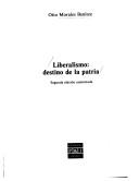 Cover of: Liberalismo, destino de la patria