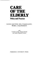 Cover of: Care of the elderly: policy and practice