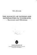 The equality of nations and nationalities in Yugoslavia by Silvo Devetak