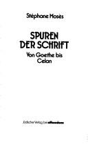 Cover of: Spuren der Schrift: von Goethe bis Celan