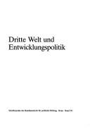 Cover of: Dritte Welt und Entwicklungspolitik by [Redaktion, Will Cremer, Gernot Dallinger].