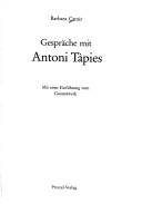 Cover of: Gespräche mit Antoni Tàpies: mit einer Einführung zum Gesamtwerk