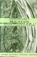 Cover of: Thinking like a mountain: towards a council of all beings