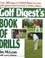 Cover of: Golf digest's book of drills