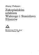 Zakopiańskim szlakiem Walerego i Stanisława Eljaszów by Maciej Pinkwart