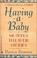 Cover of: Having a baby
