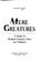 Cover of: Mere creatures