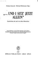 Cover of: "--und i sitz' jetzt allein": Geschichte mit und von alten Menschen