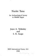 Cover of: Nazlet Tuna: an archaeological survey in middle Egypt