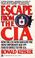 Cover of: Escape from the Cia