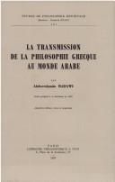 Cover of: La transmission de la philosophie grecque au monde arabe by ʻAbd al-Raḥmān Badawī