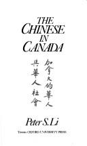 Cover of: The Chinese in Canada =: Chia-na-ta ti Hua jen jü Hua jen she hui