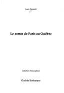 Cover of: Le comte de Paris au Québec