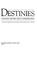 Cover of: Destinies