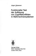 Funktioneller Test der Auflösung von Zugriffskonflikten in Mehrrechnersystemen by Jürgen Hülsemann