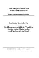 Cover of: Bevölkerungsgeschichte im Vergleich: Studien zu den Niederlanden und Nordwestdeutschland