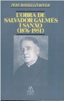 Cover of: L' obra de Salvador Galmés i Sanxo (1876-1951)