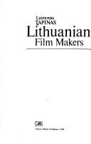 Cover of: Lithuanian film makers