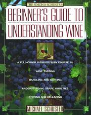 The Simon & Schuster beginners guide to understanding wine