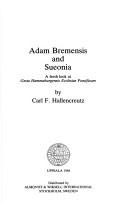 Adam Bremensis and Sueonia by Carl F. Hallencreutz