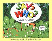 Cover of: Says Who?: A Pop Up Book of Animals Sounds (Pop Up Book)