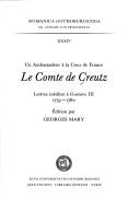 Un ambassadeur à la Cour de France, le comte de Creutz by Creutz, Gustav Philip greve