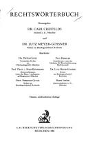 Cover of: Rechtswörterbuch by Herausgeber, Carl Creifelds und Lutz Meyer-Gossner ; Bearbeiter, Dieter Guntz ... [et al.].