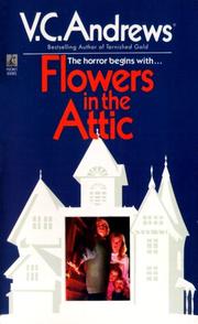 Cover of: Flowers In The Attic (Dollanger Saga) by V. C. Andrews