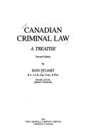 Cover of: Canadian criminal law by Don Stuart, Don Stuart