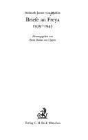 Briefe an Freya by Moltke, Helmuth James Graf von