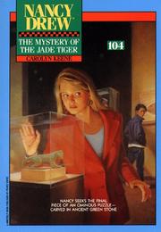 Cover of: Mystery of the Jade Tiger (Nancy Drew 104)