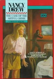 Cover of: CASE OF THE ARTFUL CRIME (NANCY DREW 106): CASE OF THE ARTFUL CRIME (Nancy Drew) by Carolyn Keene