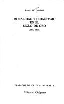 Cover of: Moralidad y didactismo en el Siglo de Oro (1492-1615)