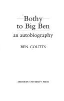 Cover of: Bothy to Big Ben: an autobiography