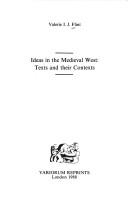 Cover of: Ideas in the medieval West: texts and their contexts