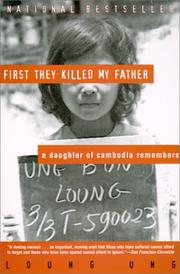 Cover of: First They Killed My Father by Loung Ung