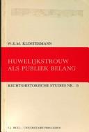 Cover of: Huwelijkstrouw als publiek belang by W. E. M. Klostermann, W. E. M. Klostermann