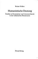 Cover of: Humanistische Deutung: Studien zu Kommentar und Literaturtheorie in der italienischen Renaissance