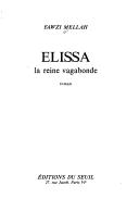 Cover of: Elissa, la reine vagabonde: roman