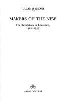 Cover of: Makers of the new | Julian Symons
