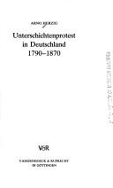 Cover of: Unterschichtenprotest in Deutschland, 1790-1870