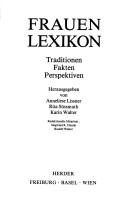 Cover of: Frauenlexikon: Traditionen, Fakten, Perspektiven