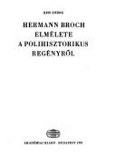 Cover of: Hermann Broch elmélete a polihisztorikus regényről