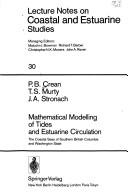 Mathematical modelling of tides and estuarine circulation by P. B. Crean