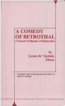 A comedy of betrothal = by Leone de' Sommi