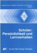 Cover of: Schüler--Persönlichkeit und Lernverhalten: Methoden des Messens und Deutens in der fachdidaktischen Unterrichtsforschung