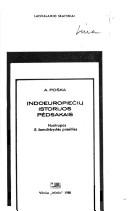 Indoeuropiečių istorijos pėdsakais by A. Poška