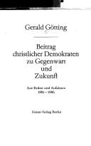 Cover of: Beitrag christlicher Demokraten zu Gegenwart und Zukunft: aus Reden und Aufsätzen, 1981-1986
