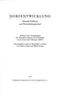 Cover of: Dorfentwicklung: aktuelle Probleme und Weiterbildungsbedarf : Referate einer Arbeitstagung des Deutschen Instituts für Fernstudien an der Universität Tübingen